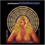 Jam & Spoon - Kaleidoscope