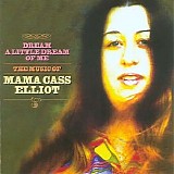 Mama Cass Elliot - Dream A Little Dream