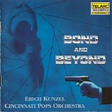 Erich Kunzel & The Cincinatti Pops - Bond and Beyond