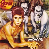 David Bowie - 24 Bit Remastered Series - Diamond Dogs