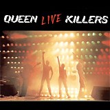 Queen Discography (1973-2004) - Live Killers