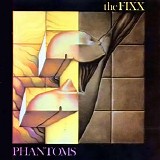 The Fixx - Phantoms