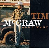 Tim McGraw - All I Want