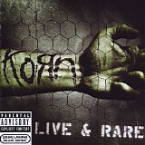 Korn - Live & Rare