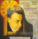 Sergei Rachmaninoff - A Window In Time