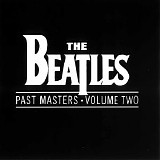 The Beatles Discography - Past Masters Vol. 2
