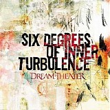 Dream Theater Discography - Six Degrees of Inner Turbulence