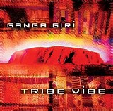 Ganga Giri - Tribe Vibe