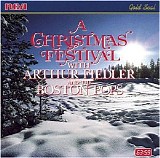 Arthur Fiedler And The Boston Pops - A Christmas Festival