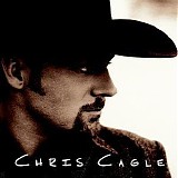 Chris Cagle - Chris Cagle