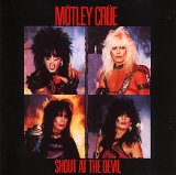 Mötley Crüe - Shout at the Devil