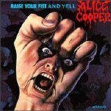 Alice Cooper - Raise Your Fist And Yell