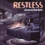Restless - Alone In The Dark