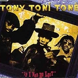 Tony Toni Tone - If had no loot (CD Single)
