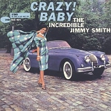 Jimmy Smith - Crazy! Baby