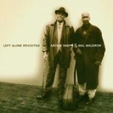 Archie Shepp & Mal Waldron - Left Alone Revisited