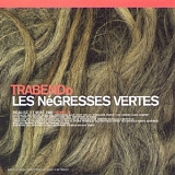 Les Négresses Vertes - Trabendo