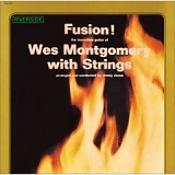 Wes Montgomery with Strings - Fusion! [VINYL]