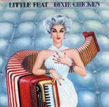 Little Feat - Dixie Chicken [1973-2008Remasterd]