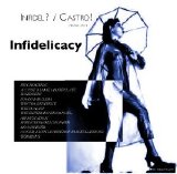 Infidel?\Castro! - Infidelicacy