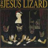 The Jesus Lizard - Liar