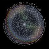 Flying Lotus & Declaime - Whole Wide World