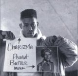 Charizma & Peanut Butter Wolf - Big Shots