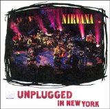 Nirvana - MTV Unplugged in New York