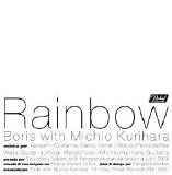 Boris with Michio Kurihara - Rainbow
