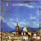 Three Mile Pilot - Songs From an Old Town We Once Knew