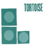 Tortoise - Tortoise