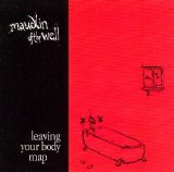 maudlin of the Well - Leaving Your Body Map