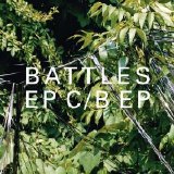 Battles - EP B/C EP
