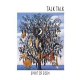 Talk Talk - Spirit of Eden