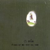 Múm - Finally We Are No One