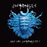 Shpongle - Are You Shpongled?