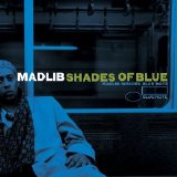 Madlib - Shades of Blue