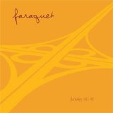 Faraquet - Anthology 1997-98