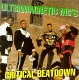 Ultramagnetic MC's - Critical Beatdown