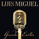 Luis Miguel - Grandes Exitos