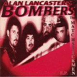 Lancaster's Bombers - The Matchstick Men E.P.