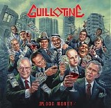 Guillotine - Blood Money