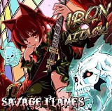 Iron Attack! - Savage Flames