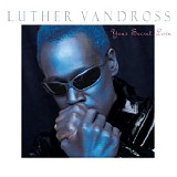 Luther Vandross - Your Secret Love