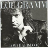 Lou Gramm - Long Hard Look
