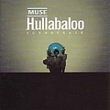 Muse - Hullabaloo