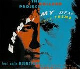 The Bolland Project - Emma My Dear
