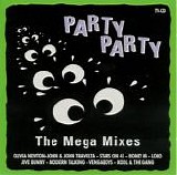 Various artists - Party Party The Mega Mixes