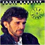 Eddie Rabbitt - Ten Rounds (1991)