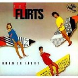 The Flirts - Born To Flirt